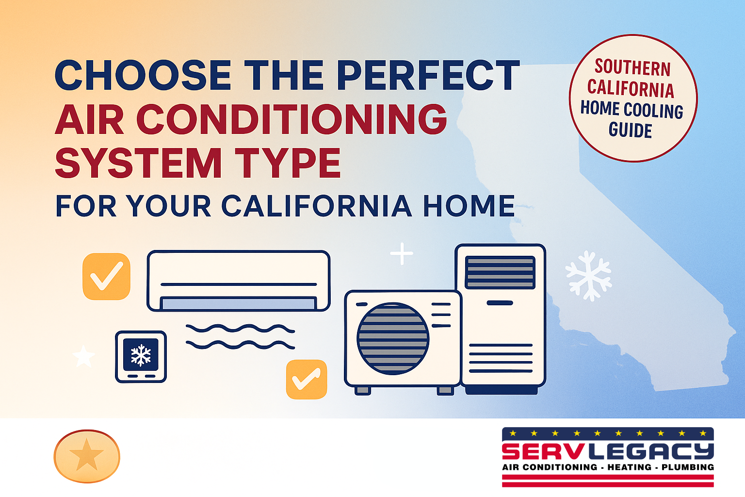 Choose the Perfect Air Conditioning System Type for Your California Home